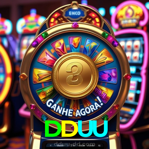 DDUU:Jogue agora e vença no melhor cassino online!