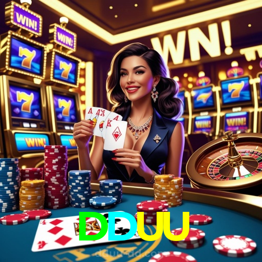 DDUU:O melhor do cassino está ao seu alcance! Jogue agora!