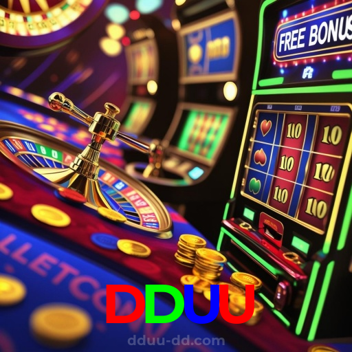 DDUU:A melhor plataforma de cassino para apostas no futebol e roleta!