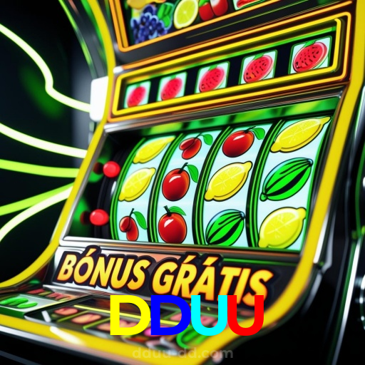 DDUU:Jogue agora e vença nas melhores slots online!